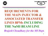 REQUIREMENTS FOR THE MAIN INJECTOR