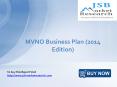 JSB Market Research: MVNO Business Plan (2014 Edition) PowerPoint PPT Presentation