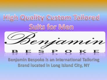 High Quality Custom Tailored Suits for Men