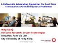 A Deferrable Scheduling Algorithm for Real-Time Transactions Maintaining Data Freshness PowerPoint PPT Presentation