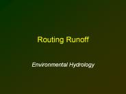 Routing Runoff