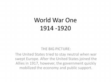 World War One 1914 -1920
