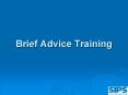 Brief Advice Training PowerPoint PPT Presentation