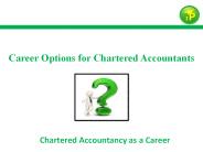 Career Options for Chartered Accountants (1) PowerPoint PPT Presentation