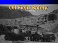 Oil Field Safety PowerPoint PPT Presentation