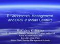 Environmental Management and DRR in Indian Context PowerPoint PPT Presentation