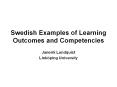 Swedish Examples of Learning Outcomes and Competencies PowerPoint PPT Presentation