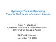 Hydrologic Data and Modeling: Towards Hydrologic Information Science PowerPoint PPT Presentation