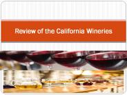 Review of the California Wineries