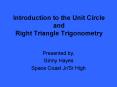 Introduction to the Unit Circle and Right Triangle Trigonometry PowerPoint PPT Presentation