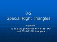 8-2 Special Right Triangles