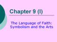 The Language of Faith: Symbolism and the Arts PowerPoint PPT Presentation