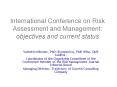 International Conference on Risk Assessment and Management: objectives and current status PowerPoint PPT Presentation