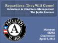 Regardless: They Will Come! PowerPoint PPT Presentation