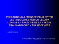 PRECAUTIONS A PRENDRE POUR EVITER LES PROBLEMES MEDICO-LEGAUX LORS DE LA PRATIQUE DE LA  PowerPoint PPT Presentation
