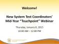 Welcome! New System Test Coordinators PowerPoint PPT Presentation
