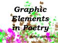 Graphic Elements in Poetry PowerPoint PPT Presentation
