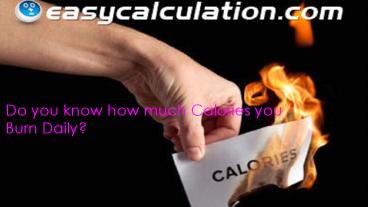 Do you know how much Calories you Burn Daily?