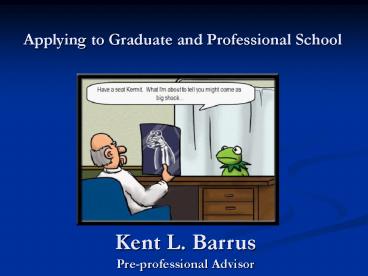 Applying to Graduate and Professional School