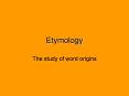 Etymology PowerPoint PPT Presentation