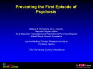 Preventing the First Episode of Psychosis