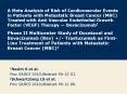 A Meta Analysis of Risk of Cardiovascular Events in Patients with Metastatic Breast Cancer (MBC) Treated with Anti Vascular Endothelial Growth Factor (VEGF) Therapy  PowerPoint PPT Presentation