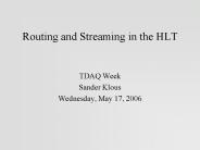Routing and Streaming in the HLT