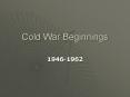 Cold War Beginnings PowerPoint PPT Presentation