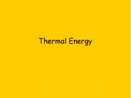 Thermal Energy