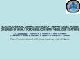 ELECTROCHEMICAL ?HARACTERISTICS OF THE PHOTOELECTRODES ON BASED OF HIGHLY POROUS SILICON WITH THE SILICIDE COATINGS K. B. Tynyshtykbaev, T. Aytmukan, V. B. Glazman, A. T. Issova, V. Klimenov, V.A.Mamonov, D. Muratov, B. Rakymetov, M. Yeleuov, PowerPoint PPT Presentation