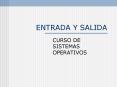 ENTRADA Y SALIDA PowerPoint PPT Presentation