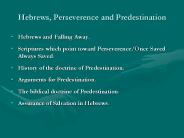 Hebrews, Perseverence and Predestination