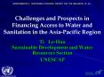 Challenges and Prospects in Financing Access to Water and Sanitation in the Asia-Pacific Region PowerPoint PPT Presentation