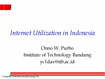 Internet Utilization in Indonesia