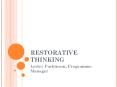 RESTORATIVE THINKING PowerPoint PPT Presentation