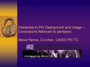 Obstacles to PKI Deployment and Usage 