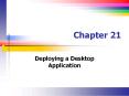 Deploying a Desktop Application PowerPoint PPT Presentation