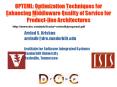 OPTEML: Optimization Techniques for Enhancing Middleware Quality of Service for Product-line Architectures PowerPoint PPT Presentation