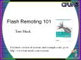Flash Remoting 101 PowerPoint PPT Presentation