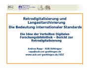 Retrodigitalisierung und Langzeitarchivierung