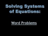 Solving Systems of Equations: