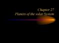 Chapter 27 Planets of the solar System PowerPoint PPT Presentation
