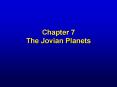Chapter 7 The Jovian Planets PowerPoint PPT Presentation
