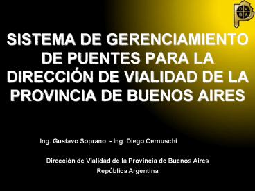SISTEMA DE GERENCIAMIENTO DE PUENTES PARA LA DIRECCI