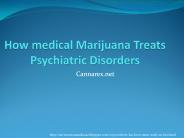 How Medical Marijuana Treats Psychiatric Disorder