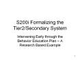 S200i Formalizing the Tier2/Secondary System PowerPoint PPT Presentation