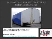 Pay attention to Safe practices when Moving with Heavy Moving Trailers (1)