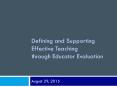 Defining and Supporting Effective Teaching through Educator Evaluation PowerPoint PPT Presentation