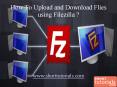 Upload and Download Files using Filezilla PowerPoint PPT Presentation