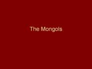 The Mongols